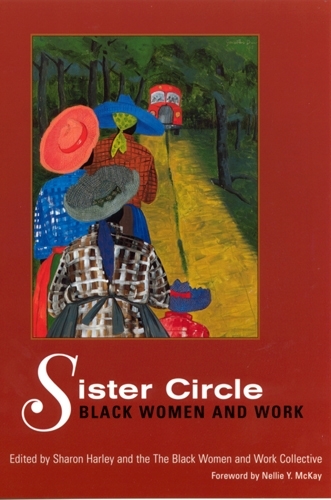 Sister Circle: Black Women and Work (Paperback)