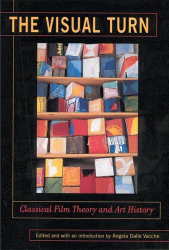 The Visual Turn: Classical Film Theory and Art History - Depth of Field Series (Paperback)
