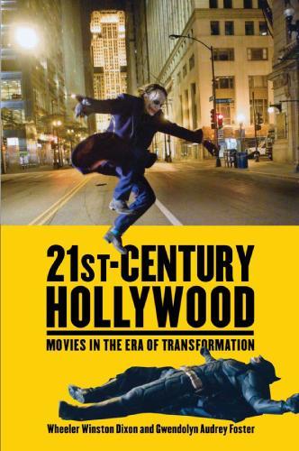 21st-Century Hollywood: Movies in the Era of Transformation (Paperback)