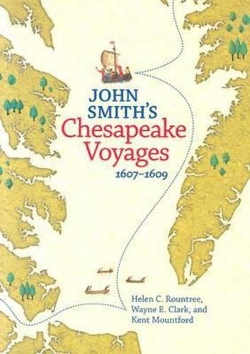 John Smith's Chesapeake Voyages, 1607-1609 (Hardback)