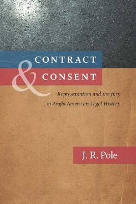 Contract and Consent: Representation and the Jury in Anglo-American Legal History (Hardback)