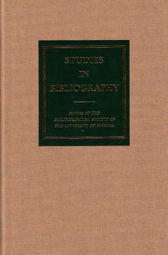 Studies in Bibliography v. 58 (Hardback)
