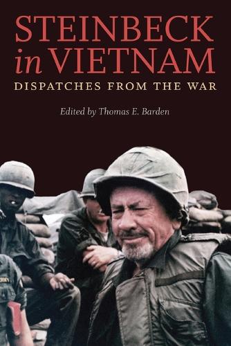 Steinbeck in Vietnam: Dispatches from the War (Paperback)