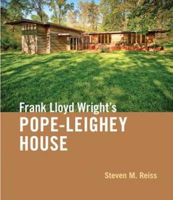 Frank Lloyd Wright's Pope-Leighey House (Hardback)