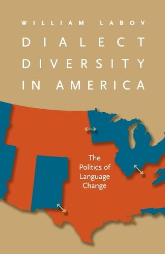 Dialect Diversity in America: The Politics of Language Change - Page-Barbour Lectures (Paperback)