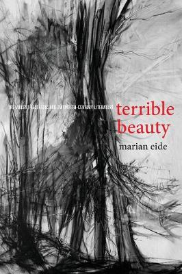 Terrible Beauty: The Violent Aesthetic and Twentieth-Century Literature - Cultural Frames, Framing Culture (Paperback)