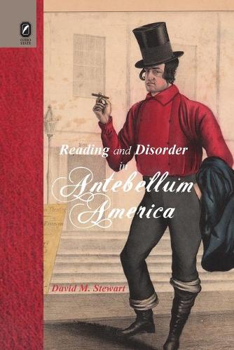 Reading and Disorder in Antebellum America (Paperback)