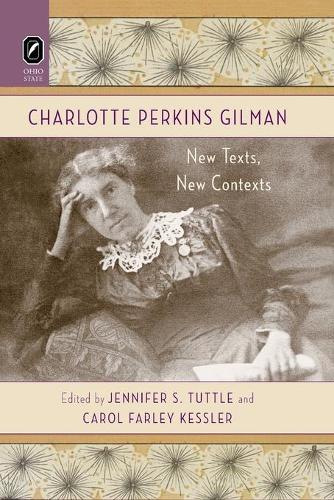 Charlotte Perkins Gilman: New Texts, New Contexts (Paperback)