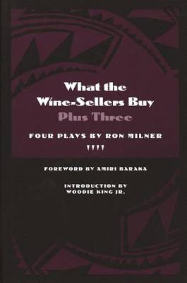 What the Wine-sellers Buy: Plus Three - African American Life Series (Hardback)