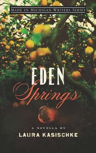 Eden Springs - Made in Michigan Writers S. (Paperback)