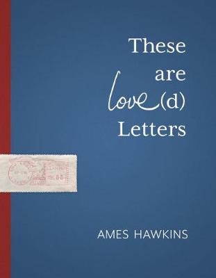 These Are Love(d) Letters - Made in Michigan Writers Series (Paperback)