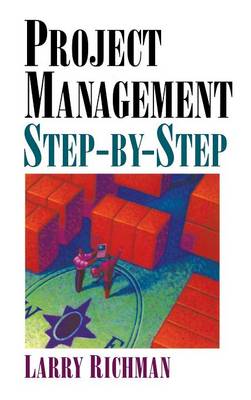 Project Management Step-By-Step (Hardback)