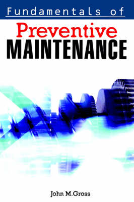 Fundamentals of Preventive Maintenance (Paperback)