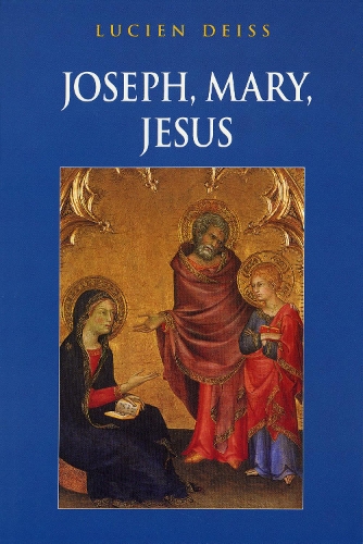 Joseph, Mary, Jesus (Paperback)