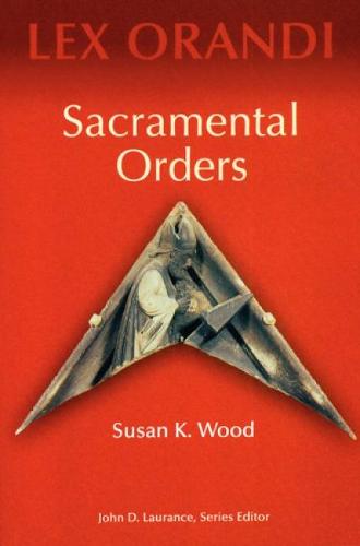 Sacramental Orders (Paperback)