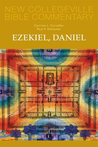 Ezekiel, Daniel: Volume 16 - NEW COLLEGEVILLE BIBLE COMMENTARY: OLD TESTAMENT 16 (Paperback)