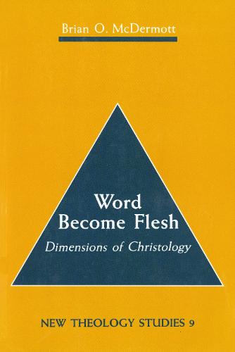 Word Become Flesh (Paperback)