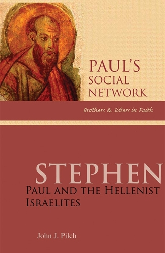 Stephen: Paul and the Hellenist Israelites (Paperback)