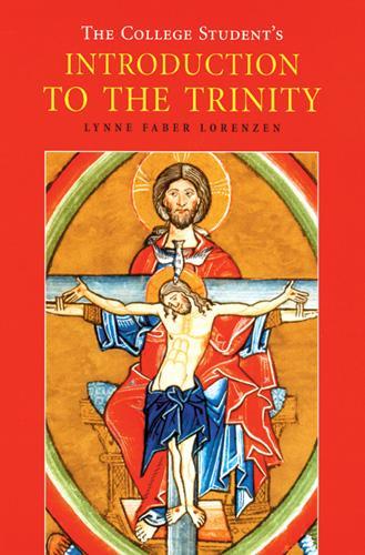 College Student's Introduction to the Trinity - Michael Glazier Books (Paperback)