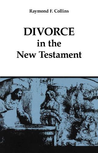 Divorce in the New Testament - Good News Studies (Paperback)