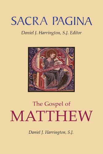 The Gospel of Matthew - Sacra Pagina (Paperback)