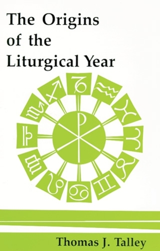 The Origins Of The Liturgical Year: Second, Emended Edition (Paperback)