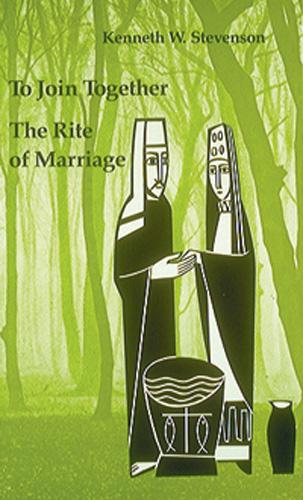 To Join Together: The Rite of Marriage (Paperback)