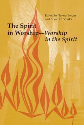 The Spirit in Worship-Worship in the Spirit (Paperback)