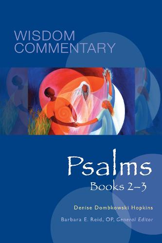 Psalms, Books 2-3 - Wisdom Commentary Series 21 (Hardback)