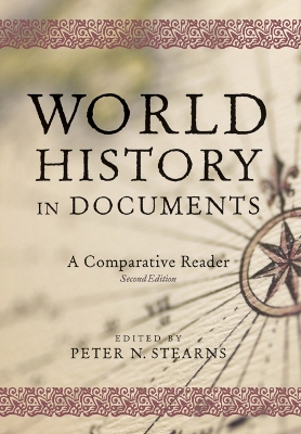 World History in Documents: A Comparative Reader, 2nd Edition (Hardback)