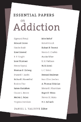 Essential Papers on Addiction - Essential Papers on Psychoanalysis (Paperback)