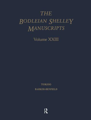 Bod XXIII: Indexes to the Bodleian Shelley Manuscripts with Addenda, Corrigenda, List of Watermarks, and Related Bodleian (Hardback)