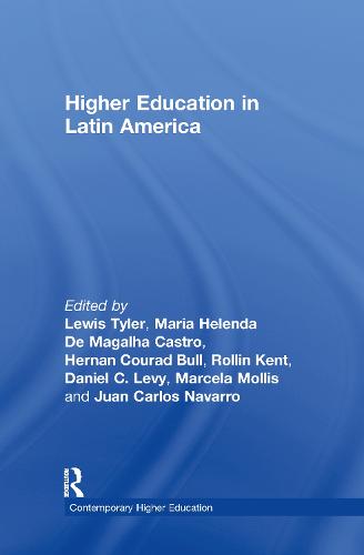 Higher Education in Latin American - Contemporary Higher Education (Hardback)
