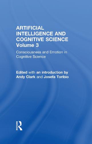 Consciousness and Emotion in Cognitive Science: Conceptual and Empirical Issues (Hardback)