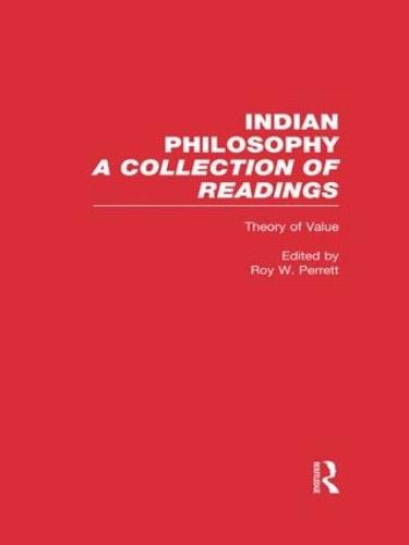 Theory of Value: Indian Philosophy (Hardback)