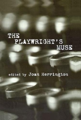 The Playwright's Muse - Studies in Modern Drama (Hardback)