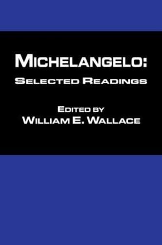 Michaelangelo: Selected Readings (Paperback)