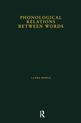 Phonological Relations Between Words - Outstanding Dissertations in Linguistics (Hardback)