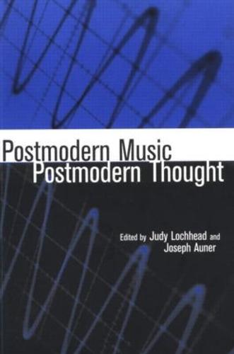 Postmodern Music/Postmodern Thought (Paperback)