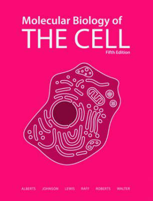 Molecular Biology of the Cell (Hardback)