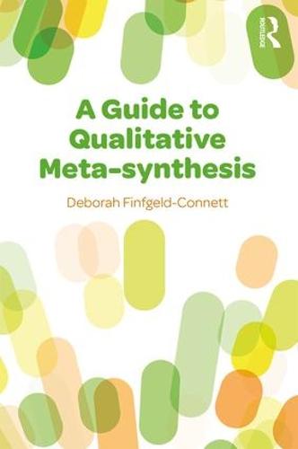 A Guide to Qualitative Meta-synthesis (Paperback)