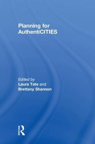 Planning for AuthentiCITIES (Hardback)