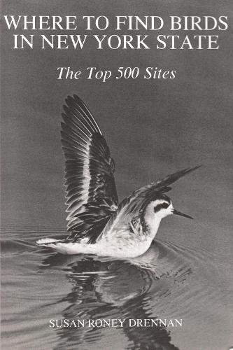 Where to Find Birds in New York State: The Top 500 Sites (Paperback)