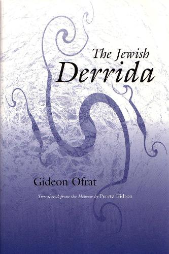 The Jewish Derrida - Library of Jewish Philosophy (Paperback)