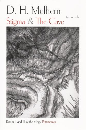 Stigma and the Cave: Two Novels (Paperback)