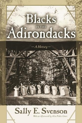 Blacks in the Adirondacks: A History - New York State Series (Paperback)