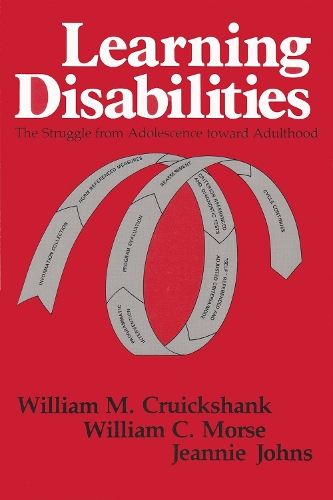 Learning Disabilities: The Struggle from Adolescence toward Adulthood (Paperback)