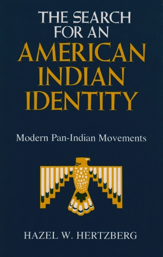 The Search for an American Indian Identity: Modern Pan-Indian Movements (Paperback)
