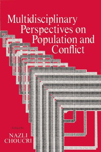 Multidisciplinary Perspectives on Population and Conflict (Hardback)