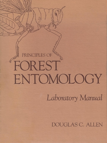 Principles of Forest Entomology (Paperback)